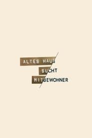 Altes Haus sucht Mitbewohner series tv