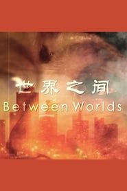 Between Worlds series tv