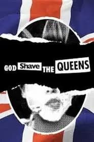God Shave The Queens (2020)