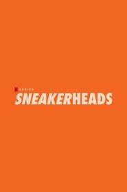 Sneaker Addicts saison 01 en streaming