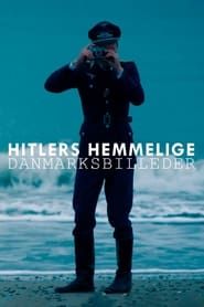 Hitlers hemmelige danmarksbilleder series tv