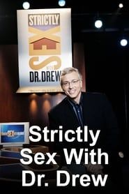 Strictly Sex with Dr. Drew saison 01 episode 09 