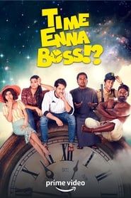 Time Enna Boss!? series tv