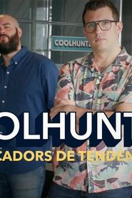 Coolhunters</b> saison 01 