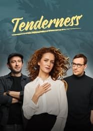 Tenderness 2020</b> saison 01 