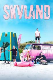 Skyland - Det forbudte festparadis series tv