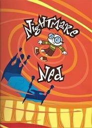 Nightmare Ned</b> saison 01 