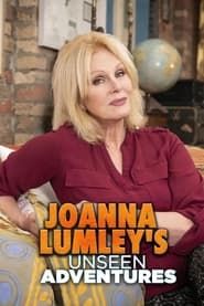 Joanna Lumley's Unseen Adventures series tv