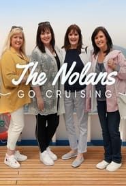 The Nolan's Go Cruising series tv