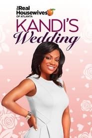 The Real Housewives of Atlanta: Kandi's Wedding series tv