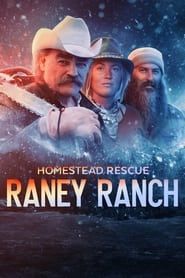 Homestead Rescue: Raney Ranch series tv