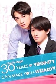 Cherry Magic! Thirty Years of Virginity Can Make You a Wizard?! series tv