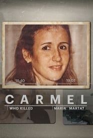 Carmel: Who Killed Maria Marta? series tv