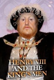Image Henry VIII and the King's Men