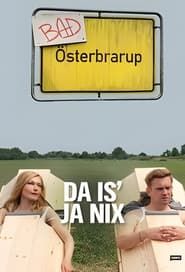Da is’ ja nix series tv
