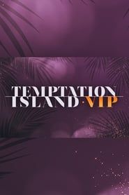 Temptation Island VIP 2022</b> saison 03 