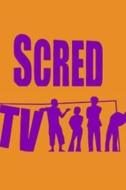 Scred TV</b> saison 01 