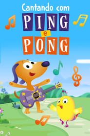 Cantando com Ping e Pong</b> saison 01 