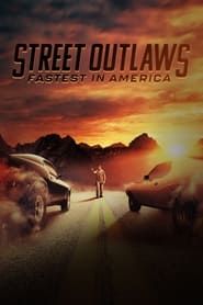 Street Outlaws: Fastest In America 2022</b> saison 01 