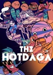 The Hot Daga 2018</b> saison 03 