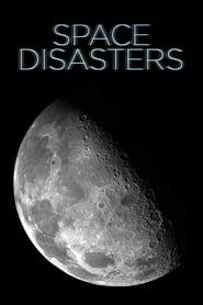 Space Disasters series tv