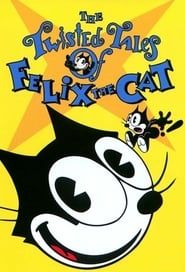 The Twisted Tales of Felix the Cat series tv