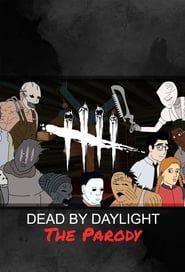 Image Dead By Daylight: The Parody