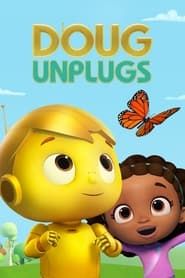 Doug Unplugs series tv