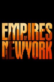 Empires Of New York series tv