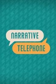Narrative Telephone</b> saison 02 