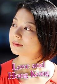 Love and Hongkong series tv