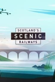 Scotland's Scenic Railways series tv