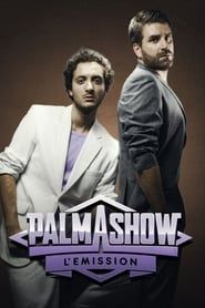 Palmashow - L'émission</b> saison 01 
