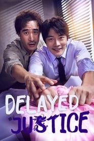 Delayed Justice saison 01 episode 01  streaming
