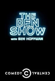 The Ben Show with Ben Hoffman series tv