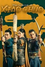 The Legend of Xiao Chuo series tv