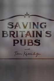 Saving Britain's Pubs with Tom Kerridge series tv
