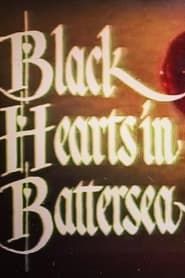 Black Hearts in Battersea series tv