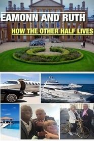 Eamonn and Ruth: How the Other Half Lives series tv