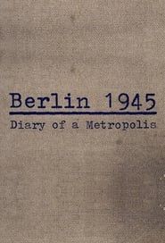 Image Berlin 1945 : le journal d'une capitale