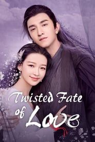 Twisted Fate of Love saison 01 episode 01  streaming