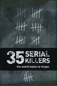 35 Serial Killers the World Wants to Forget 2018</b> saison 01 