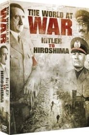 Image The World at War From Hitler to Hiroshima