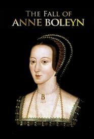 The Fall of Anne Boleyn series tv