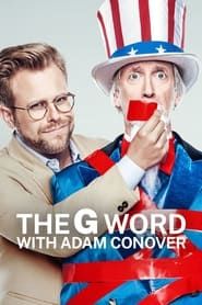 The G Word with Adam Conover series tv