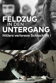 Les batailles perdues d'Hitler series tv