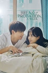 Breakup Probation, A Week series tv