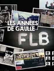 FLB, Les années De Gaulle - Les années Giscard series tv