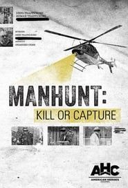 Manhunt: Kill or Capture</b> saison 001 
