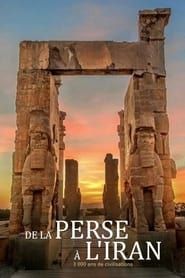 De la Perse à l'Iran - 3 000 ans de civilisations</b> saison 01 